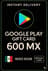 Google Play Gift Card - Mexico MX 600