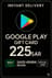 Google Play Gift Card - Saudi Arabia SAR 225