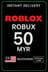 Roblox 50 MYR оюн картасы (MY)