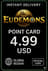 Eudemons Point Card 4,99 USD