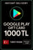 قيمة بطاقة هدايا Google Play 1000 TRY