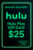 Cartão Presente Hulu Plus $25